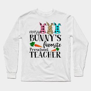 Every Bunny's Favorite Preschool Teacher Leopard Buffalo Bunny Easter Day Long Sleeve T-Shirt